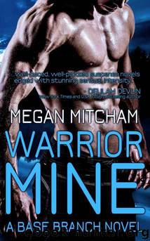 Warrior Mine by Megan Mitcham