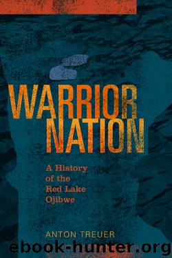 Warrior Nation by Anton Treuer