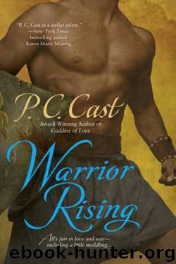 Warrior Rising by P. C. Cast