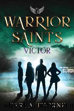 Warrior Saints - Victor: Stonehaven Academy Saints Book 3 by Carla Thorne