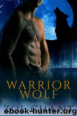 Warrior Wolf: Wolf Shifter Paranormal Romance (Protection, Inc. Book 4) by Zoe Chant