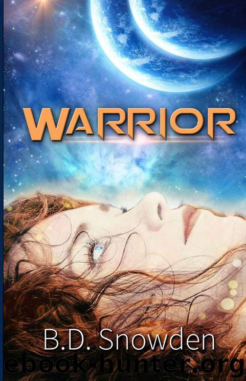 Warrior by Snowden B. D