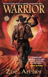 Warrior by Zoe Archer; Archer