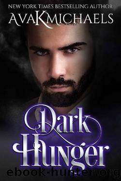 Warrior of Darkness: Dark Hunger by Ava K Michaels