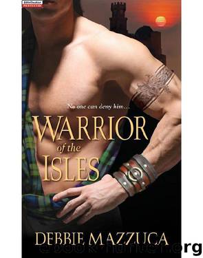 Warrior of the Isles by Debbie Mazzuca