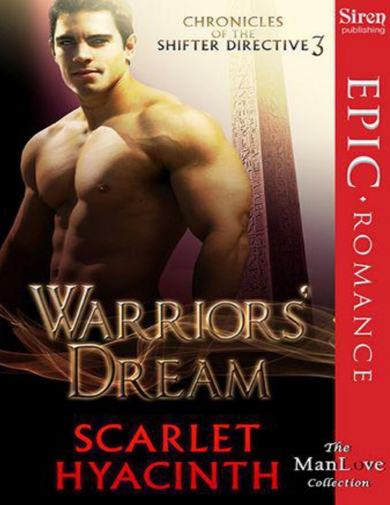 Warrior's Dream by Scarlet Hyacinth
