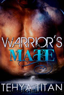 Warrior's Mate by Tehya Titan