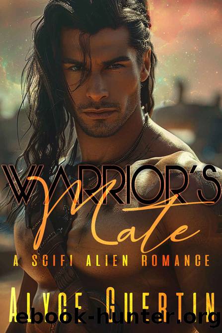 Warrior's Mate: A Sci-Fi Alien Romance (Valcan Mates Book 2) by Alyce Guertin