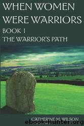 Warrior's Path by Wilson Catherine M