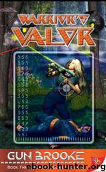 Warrior's Valor by Gun Brooke