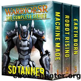 WarriorSR--The Complete Series by SD Tanner