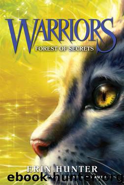 Warriors #3: Forest of Secrets (Warriors: The Prophecies Begin) by Erin Hunter
