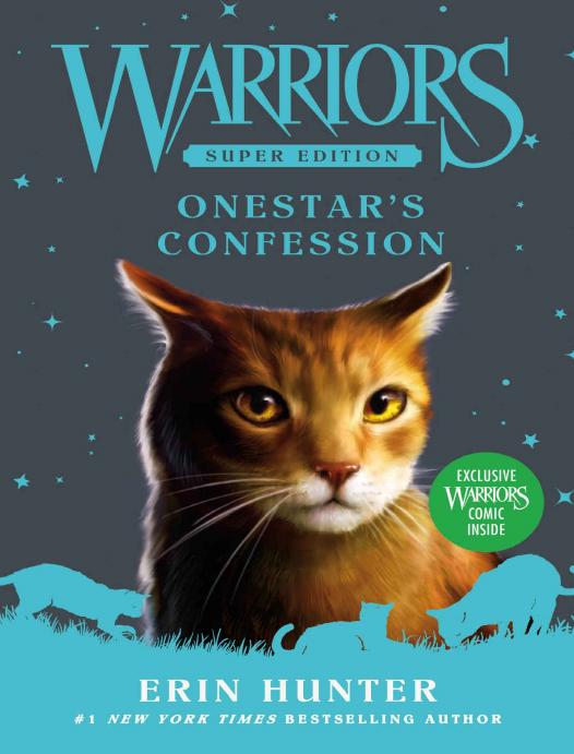 Warriors Super Edition: Onestar's Confession by Erin Hunter