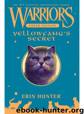 Warriors Super Edition: Yellowfang’s Secret by Erin Hunter