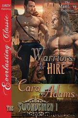 Warriors for Hire [The Swordsmen 1] (Siren Publishing Everlasting Classic ManLove) by Cara Adams