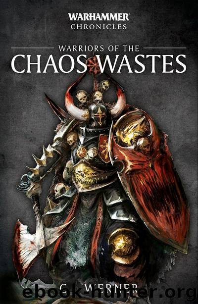 Warriors of the Chaos Wastes - C L Werner by Warhammer