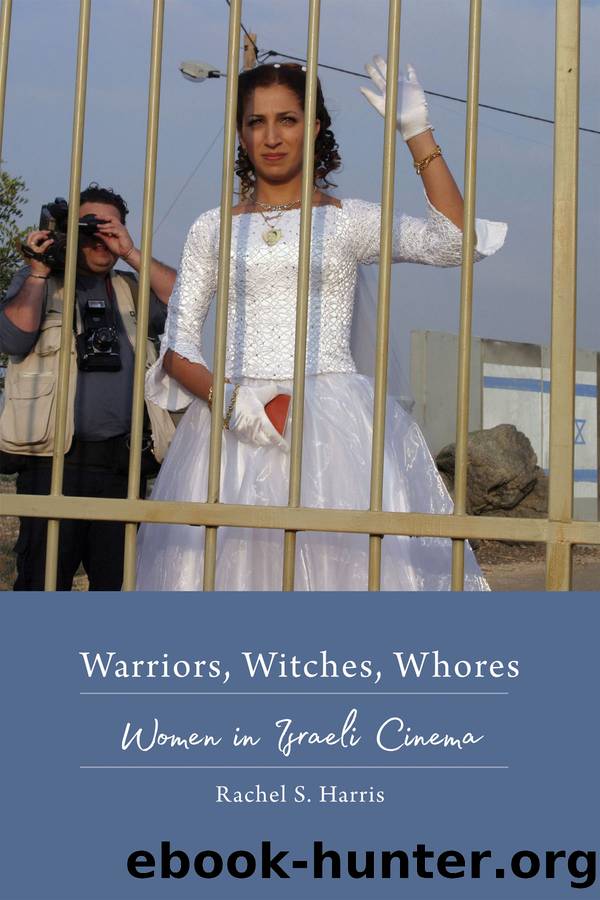 Warriors, Witches, Whores by Rachel S. Harris