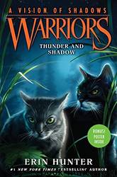 Warriors: A Vision of Shadows #2: Thunder and Shadow by Erin Hunter