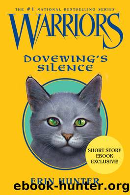 Warriors: Dovewing's Silence (Warriors Novella) by Erin Hunter