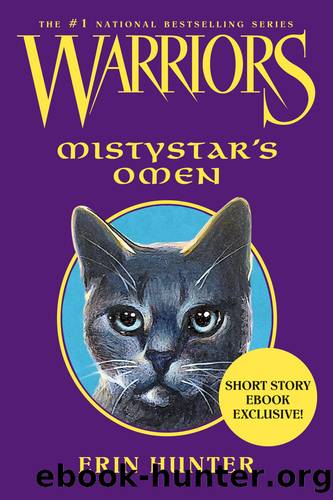 Warriors: Mistystar's Omen by Erin Hunter