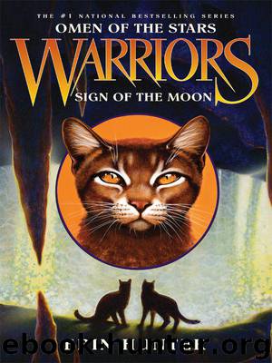 Warriors: Omen of the Stars #4: Sign of the Moon by Hunter Erin