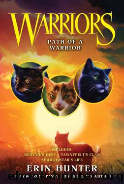 Warriors: Path of a Warrior (Warriors Novella) by Erin Hunter