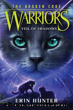 Warriors_The Broken Code 3_Veil of Shadows by Erin Hunter