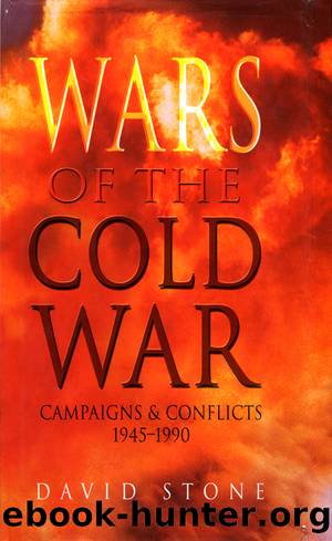 Wars of The Cold War by David Stone