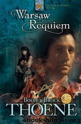 Warsaw Requiem by Bodie Thoene & Brock Thoene