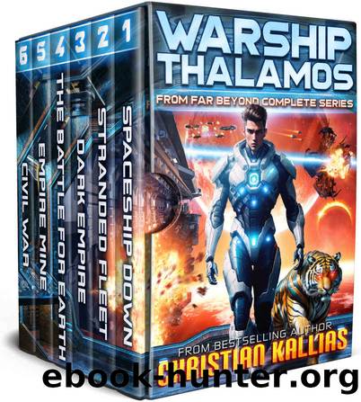 Warship Thalamos: From Far Beyond Complete Series: An Epic Space Opera  First Contact Adventure by Christian Kallias
