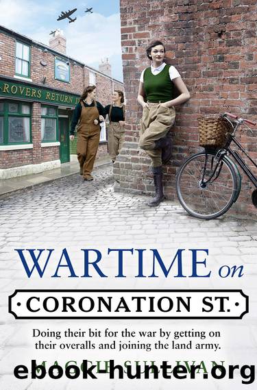 Wartime on Coronation Street by Maggie Sullivan