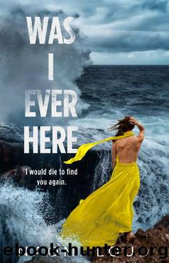 Was I Ever Here: A Dark Romance by Naomi Loud