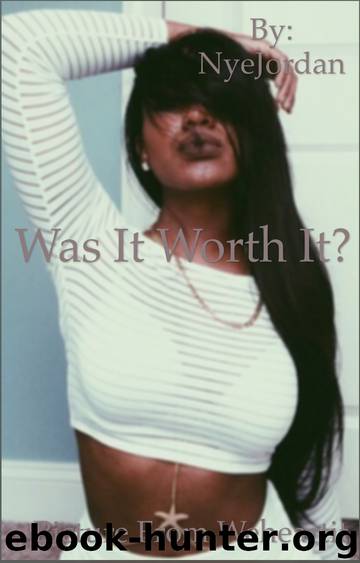 Was it worth it? (The Camille and Sean Series Book 1) by Nyeema Mulder