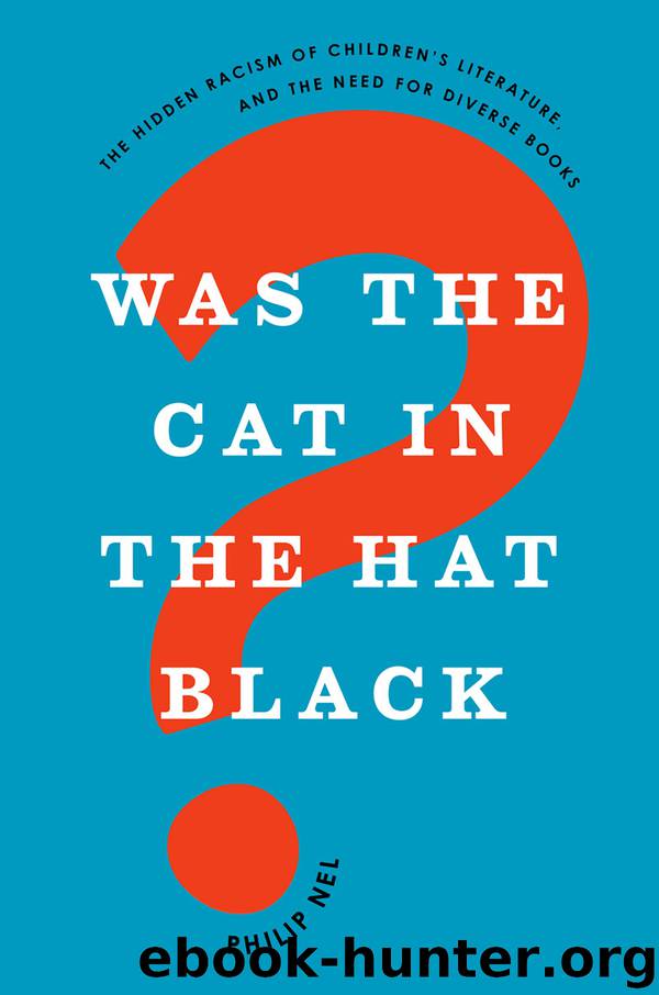 Was the Cat in the Hat Black? by Philip Nel