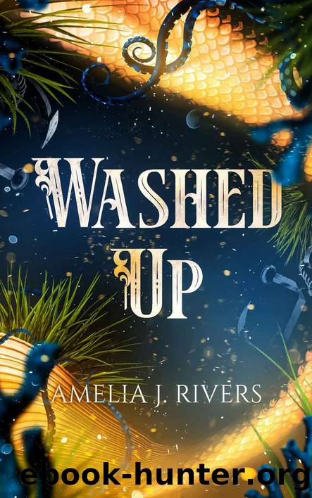 Washed Up by Rivers Amelia J