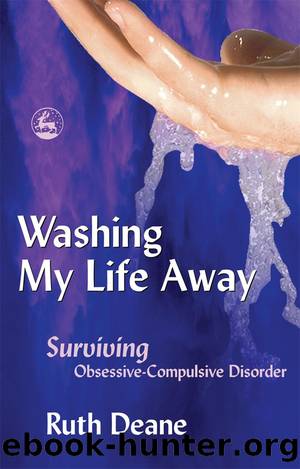 Washing My Life Away by Deane Ruth;