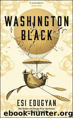 Washington Black by Esi Edugyan