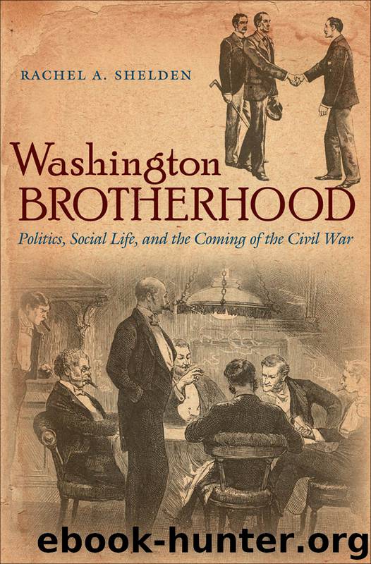 Washington Brotherhood by Shelden Rachel A.;