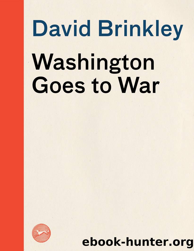 Washington Goes to War by David Brinkley