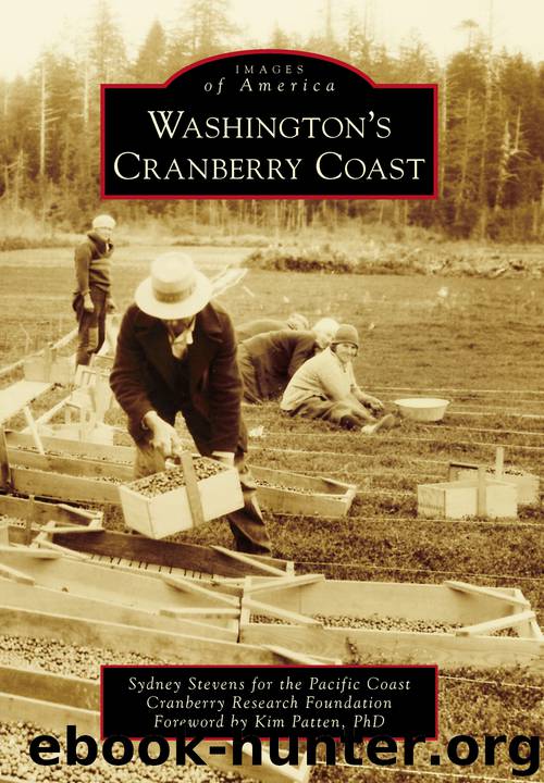 Washington's Cranberry Coast by Kim Patten PhD