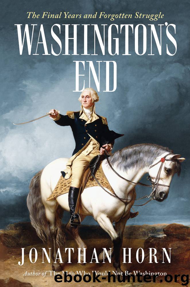 Washington's End by Jonathan Horn