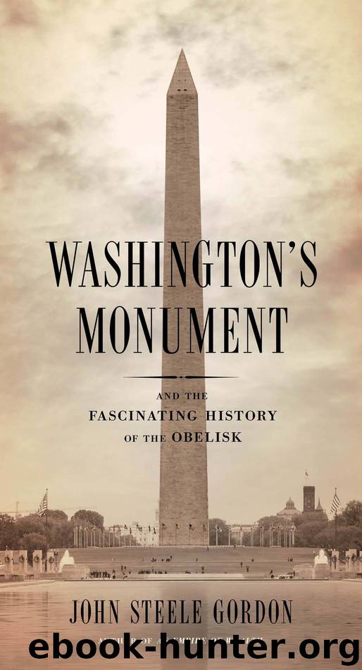 Washington's Monument by John Steele Gordon