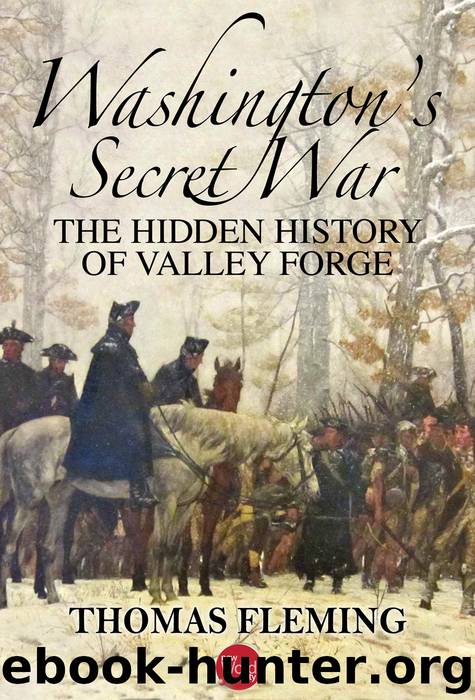 Washington's Secret War: The Hidden History of Valley Forge by Thomas Fleming