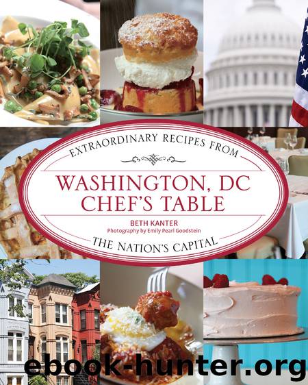 Washington, DC Chef's Table by Beth Kanter