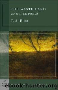 Waste Land and Other Poems by T S Eliot