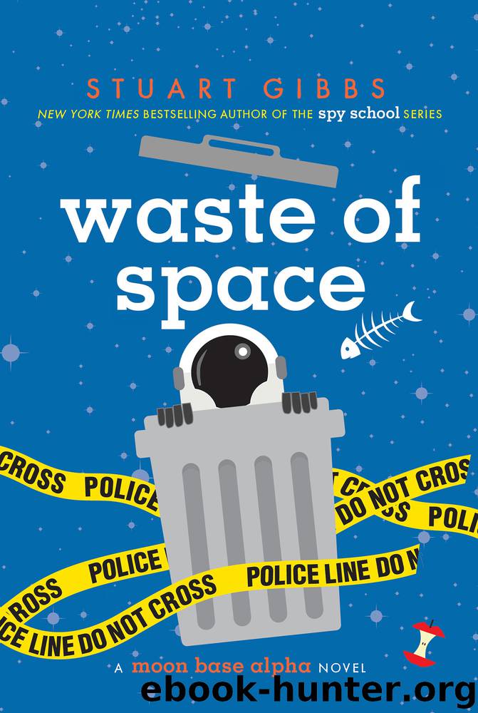 Waste of Space by Stuart Gibbs