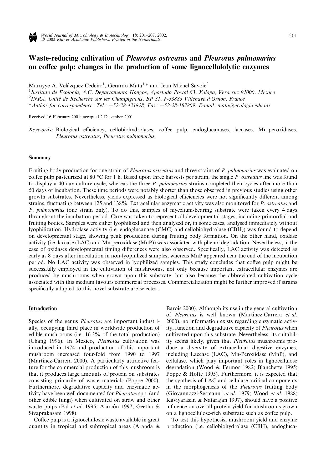 Waste-reducing cultivation of <Emphasis Type="Italic">Pleurotus ostreatus<Emphasis> and <Emphasis Type="Italic">Pleurotus pulmonarius<Emphasis> on coffee pulp: changes in the produ by Unknown