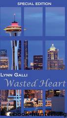 Wasted Heart by Lynn Galli