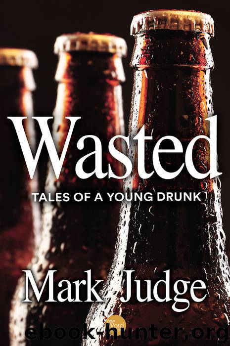 Wasted by Mark Judge