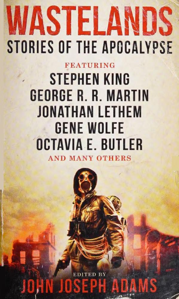 Wastelands - Stories of the Apocalypse (2015) by John Joseph Adams (Ed)